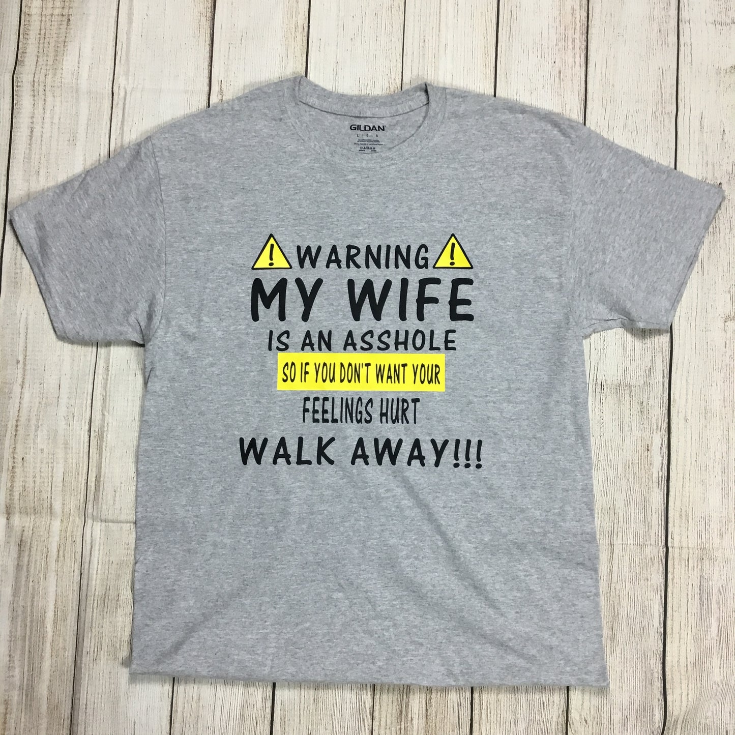 Warning My Wife Tee