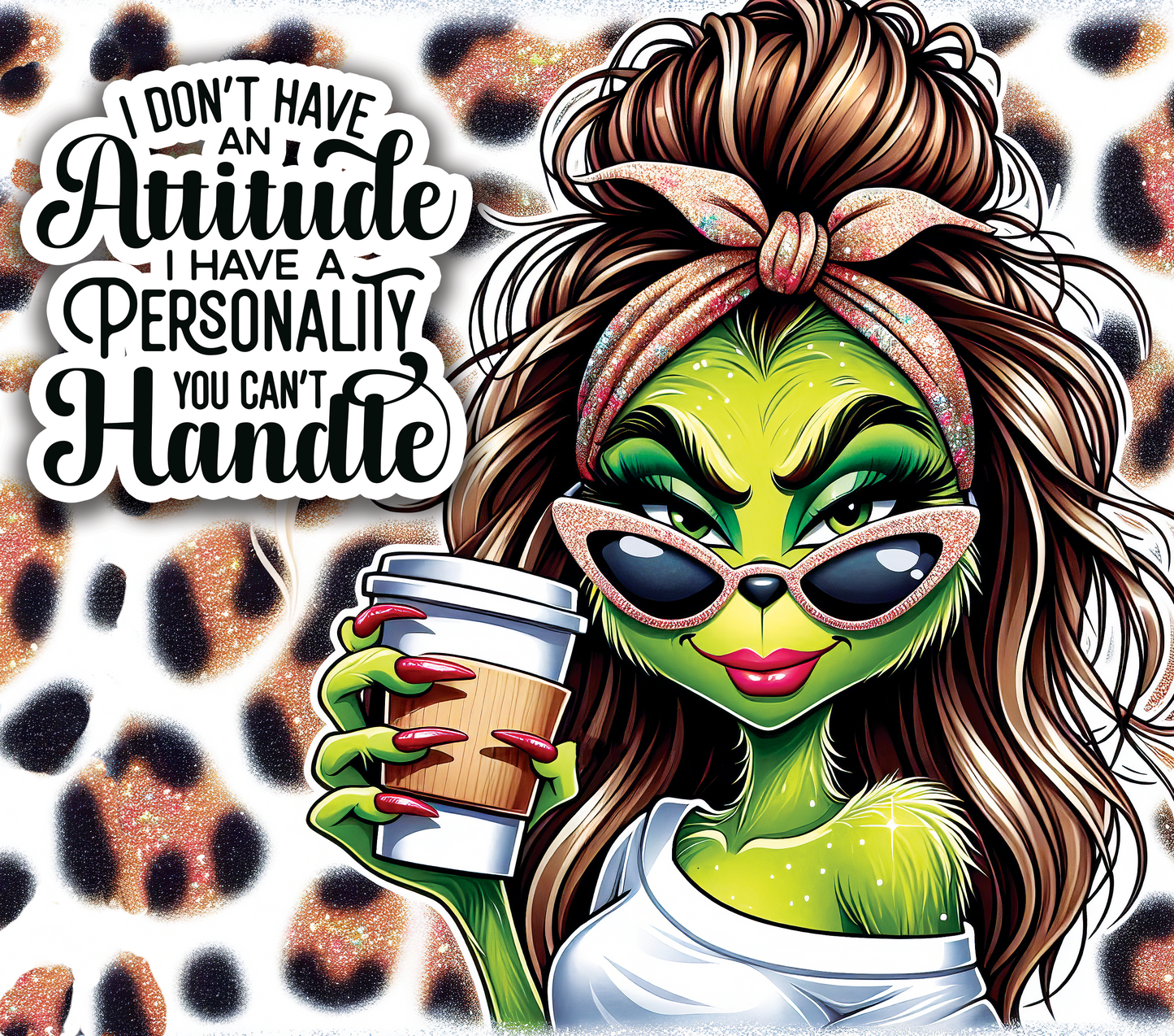 I don't have an attitude Tumbler