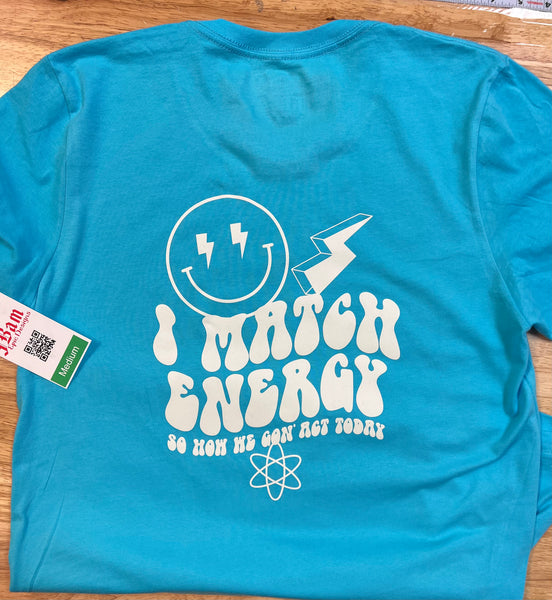I Match Energy Tee